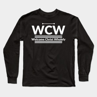 WCW, Christian design, typography and motivational Long Sleeve T-Shirt